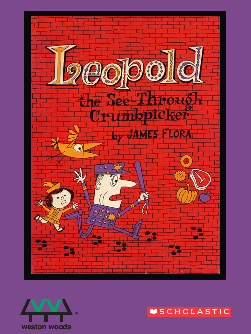 Title details for Leopold the See Through Crumb-picker by James Flora - Available